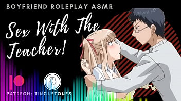Naughty Student Seduces His Teacher: A Steamy Boyfriend Roleplay Asmr For Her Ears Only