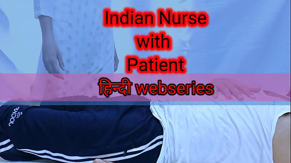 Watch Indian Nurse Gets Fucked By Patient In Porn Web Series Full Hd