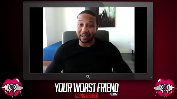 John Legendary – Your Worst Friend: Going Deeper Season 2, The One Who Fucks You Over Then Fucks You Raw